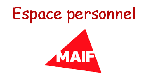 Maif espace personnel : Création de compte et accès à l'espace adhérents